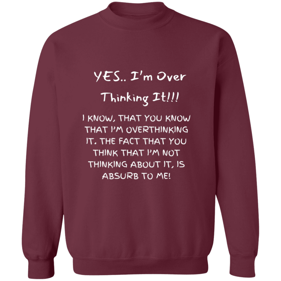 For Him & Her | Yes, I'm Over Thinking!