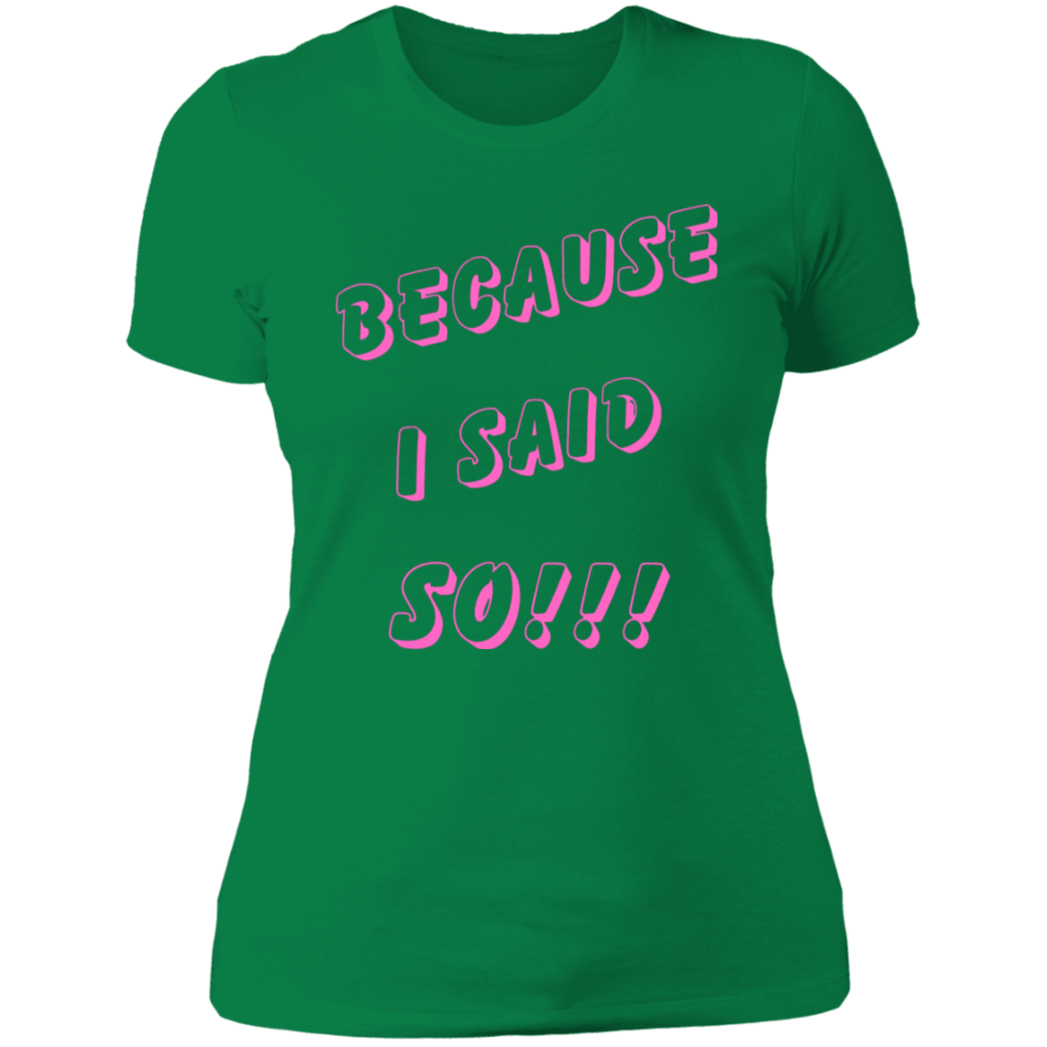 For Her | Because I said So!
