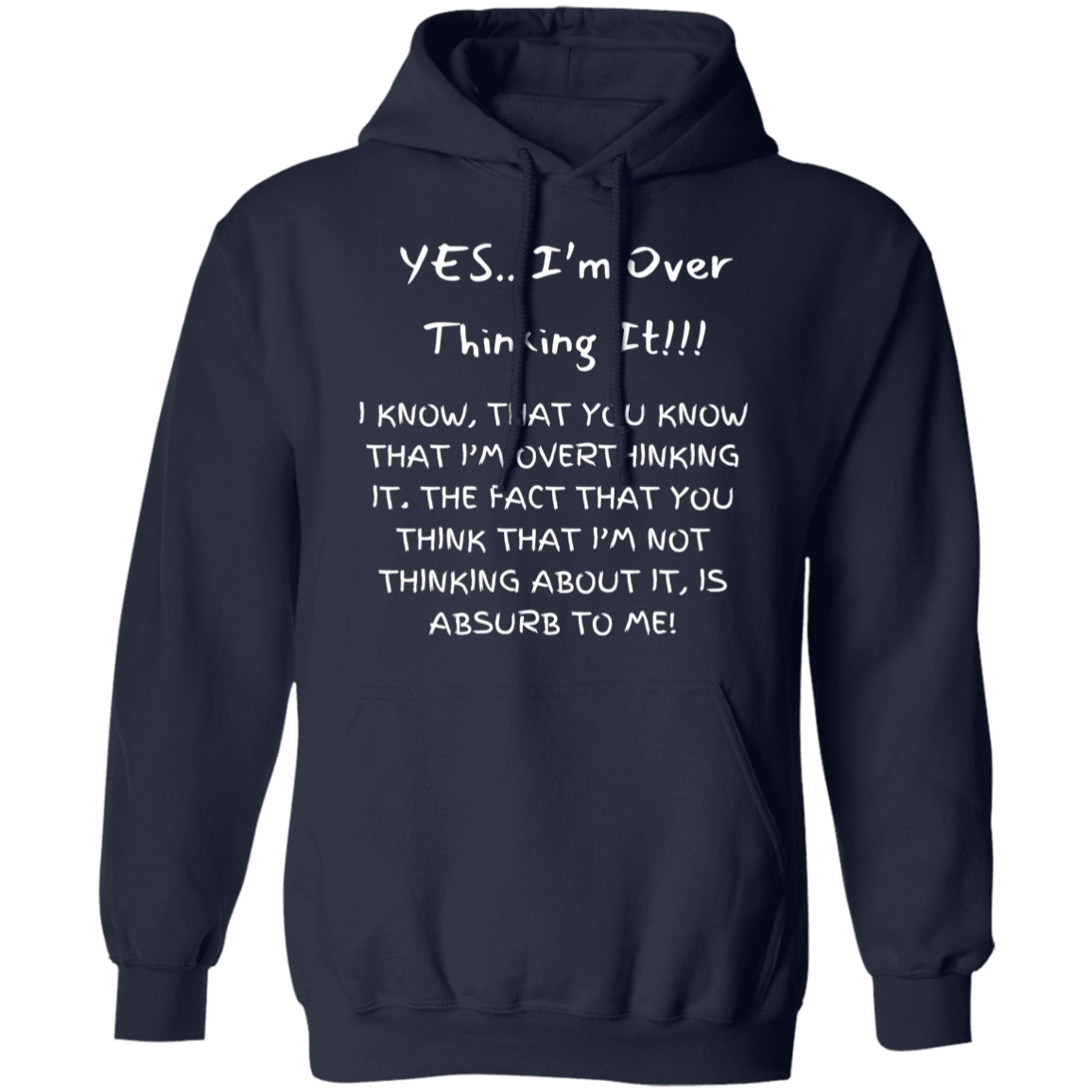 For Him & Her | Yes, I'm Over Thinking!