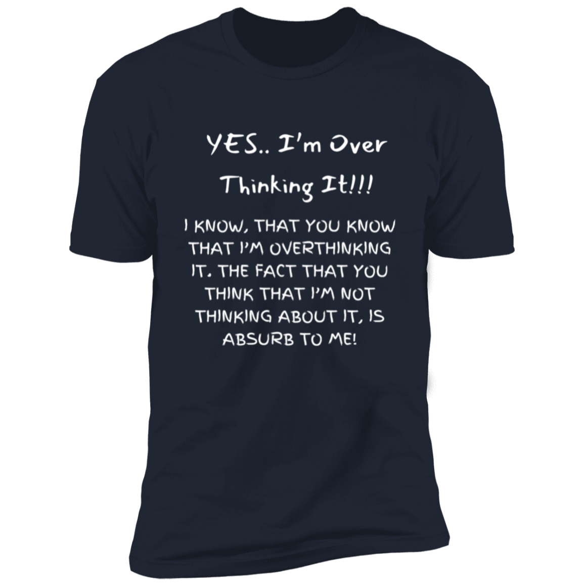 For Him & Her | Yes, I'm Over Thinking!