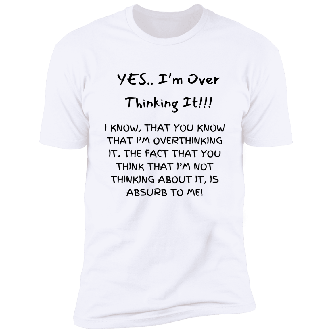 For Him & Her | Yes, I'm Over Thinking!