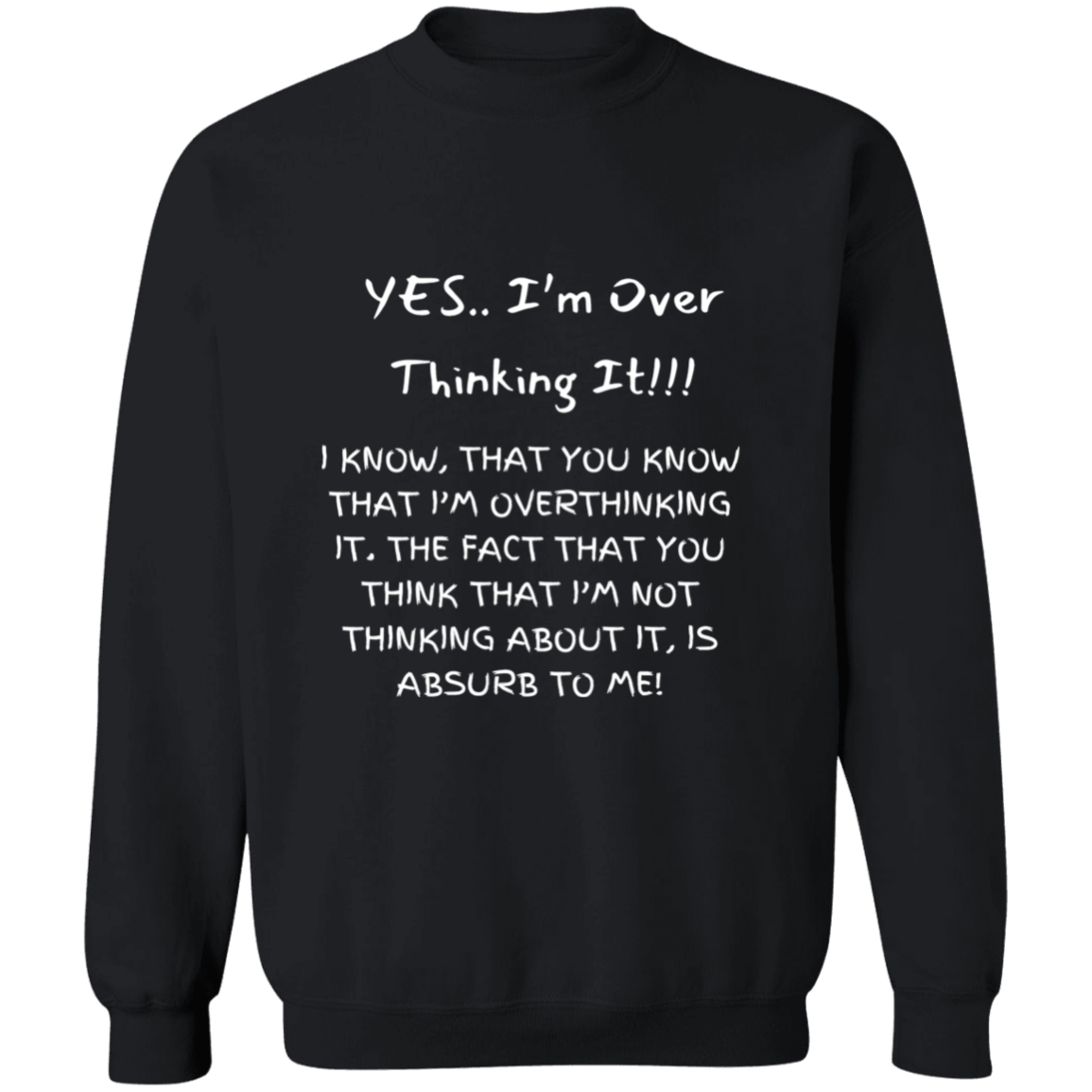 For Him & Her | Yes, I'm Over Thinking!