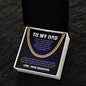 To My Dad | Thank You For The Love & Support - Cuban Link Chain