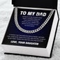 To My Dad | Thank You For The Love & Support - Cuban Link Chain