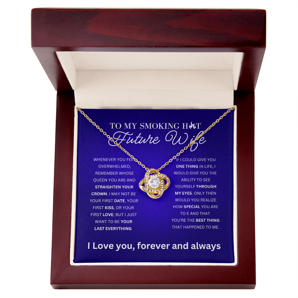 To My Future Wife | To My Smoking Hot Future Wife - Love Knot Necklace