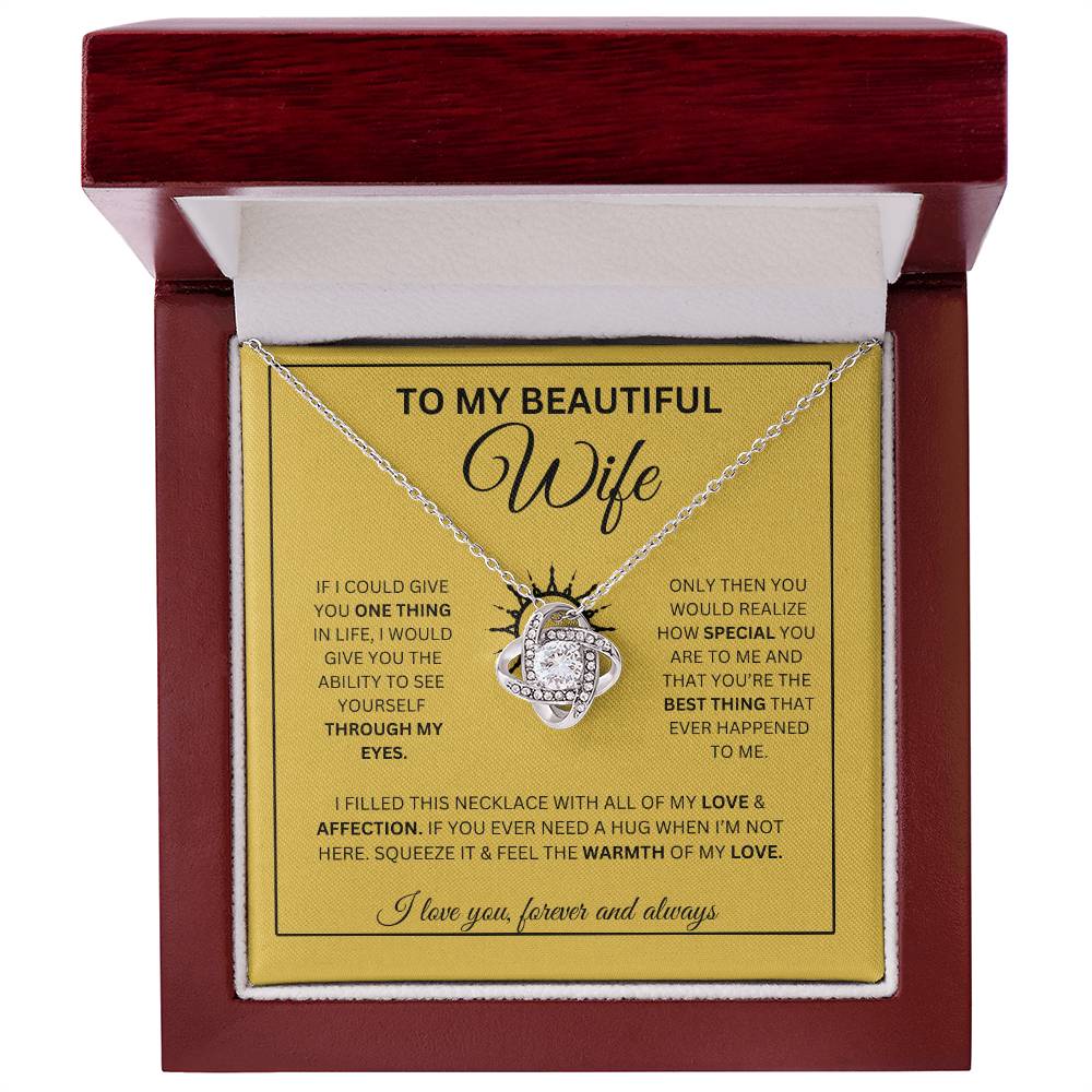 To My Wife | If I could give - Love Knot Necklace