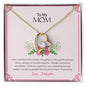 To My Mom | You Are My Greatest Blessing - Forever Love Necklace
